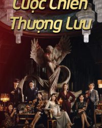 Cuộc Chiến Thượng Lưu 1