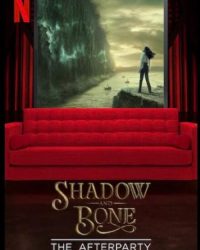 Shadow and Bone – Hậu tiệc