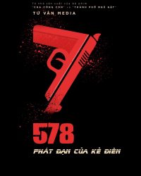 578: Phát đạn của kẻ điên