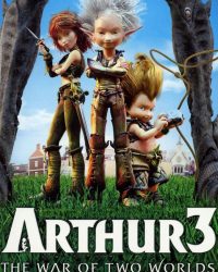 Arthur 3- Cuộc Chiến Của 2 Thế Giới