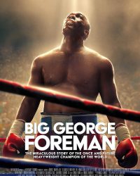 Big George Foreman: Câu chuyện kỳ diệu về nhà vô địch quyền Anh hạng nặng