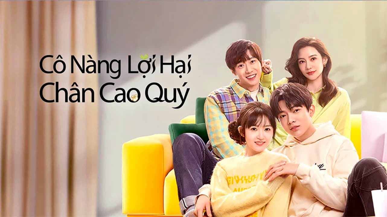 Phim Cô Nàng Lợi Hại Chân Cao Quý