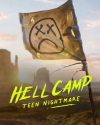 Hell Camp: Teen Nightmare