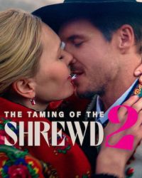 The Taming of the Shrewd 2