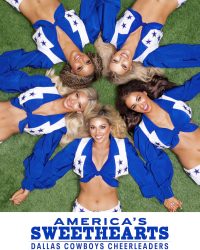 AMERICA'S SWEETHEARTS: Đội Cổ Vũ Dallas Cowboys