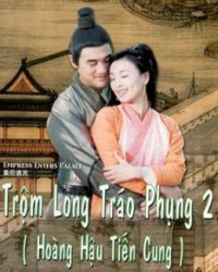 Trộm Long Tráo Phụng 2